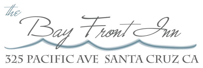 The Bay Front Inn, 325 Pacific Ave, Santa Cruz CA